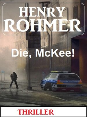 cover image of Die, McKee! Thriller